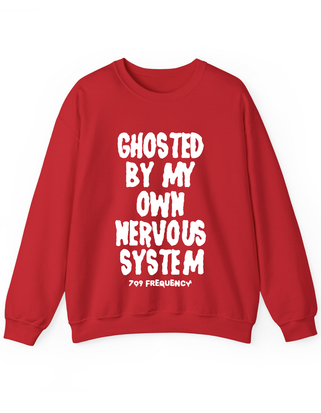 Ghosted by my own nervous system Crewneck