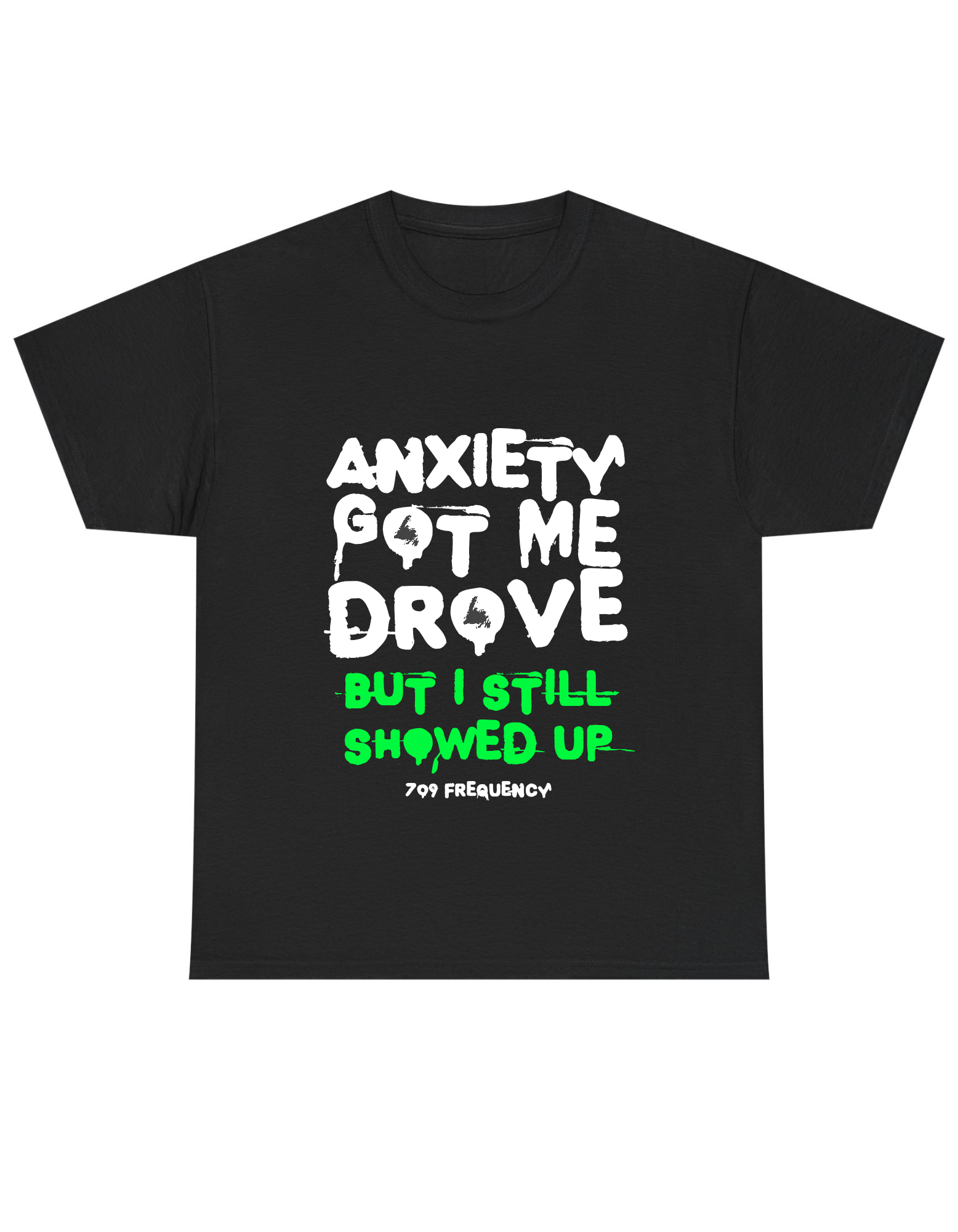 Anxiety got me drove Tee