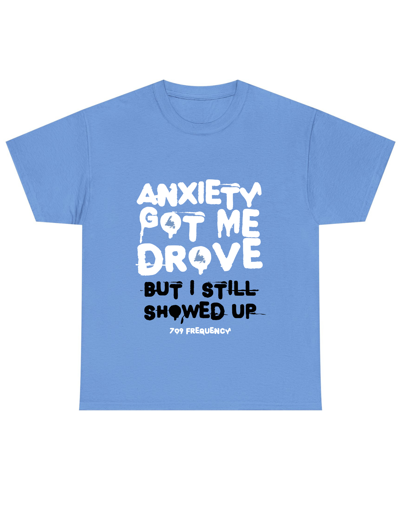 Anxiety got me drove Tee
