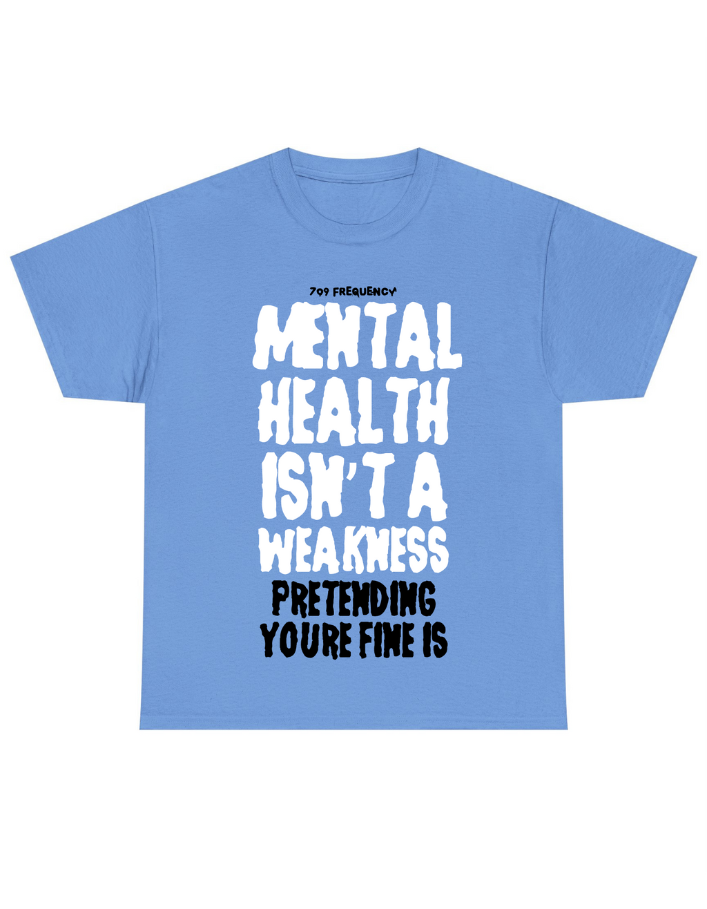 Mental Health isn't a weakness Tee
