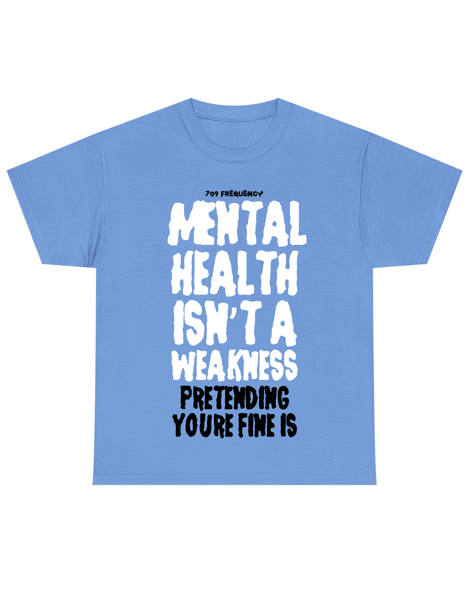 Mental Health isn't a weakness Tee