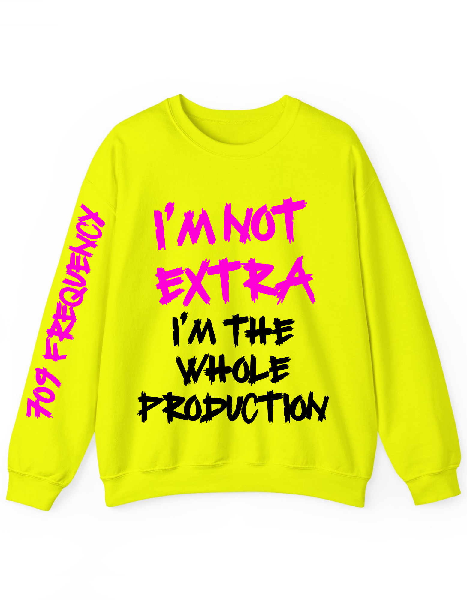 IM NOT EXTRA CREWNECK