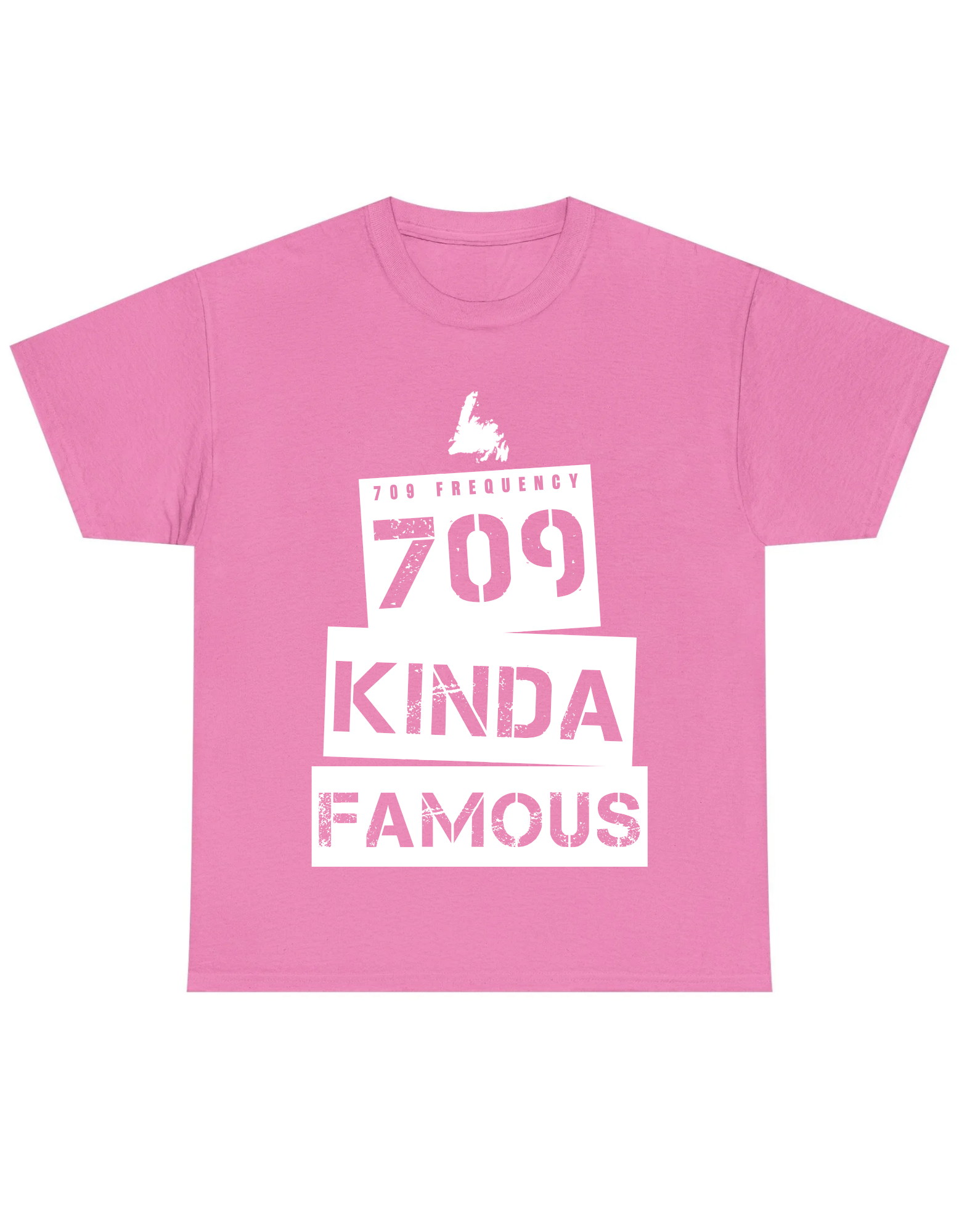 709 KINDA FAMOUS TEE