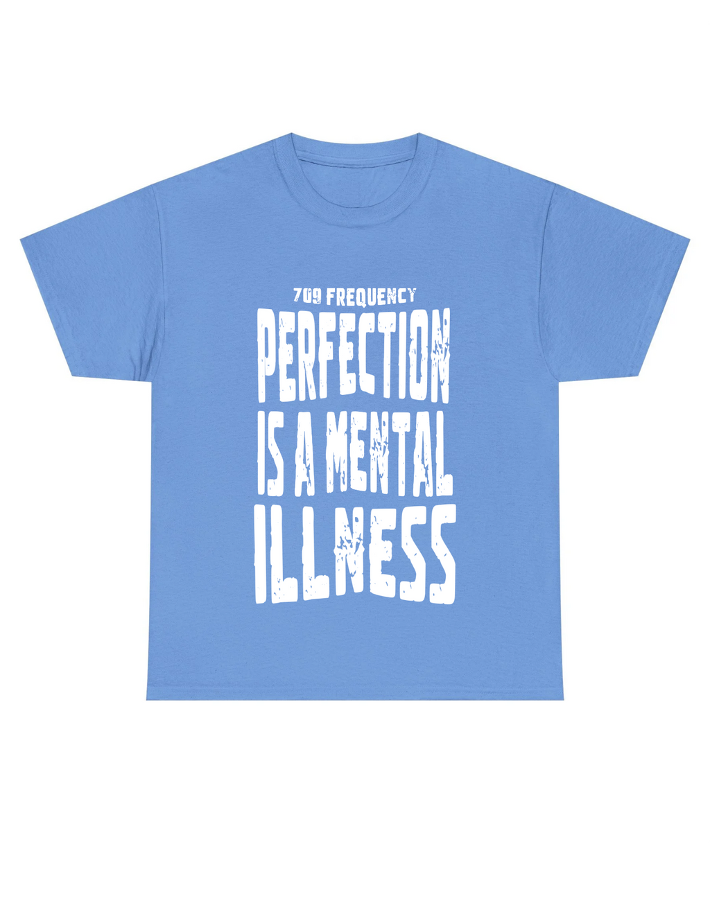PERFECTION IS A MENTAL ILLNESS TEE