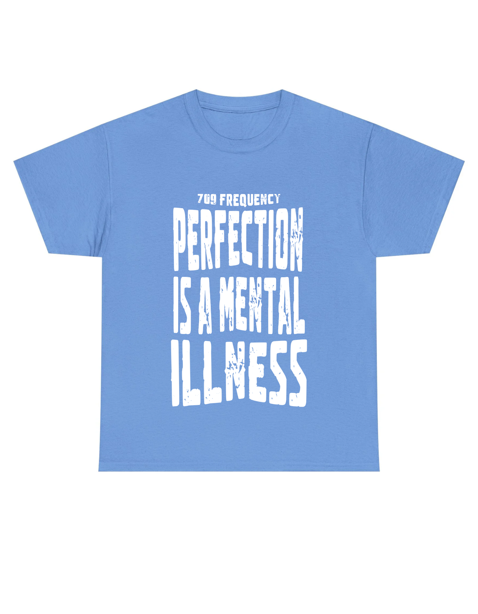 PERFECTION IS A MENTAL ILLNESS TEE